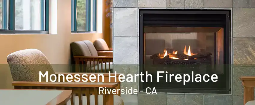 Monessen Hearth Fireplace Riverside - CA