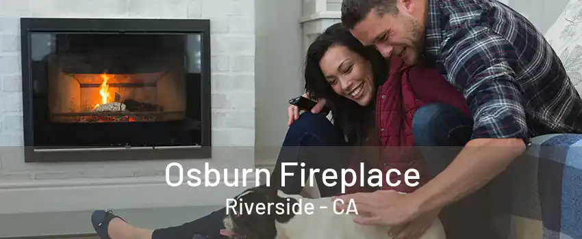 Osburn Fireplace Riverside - CA